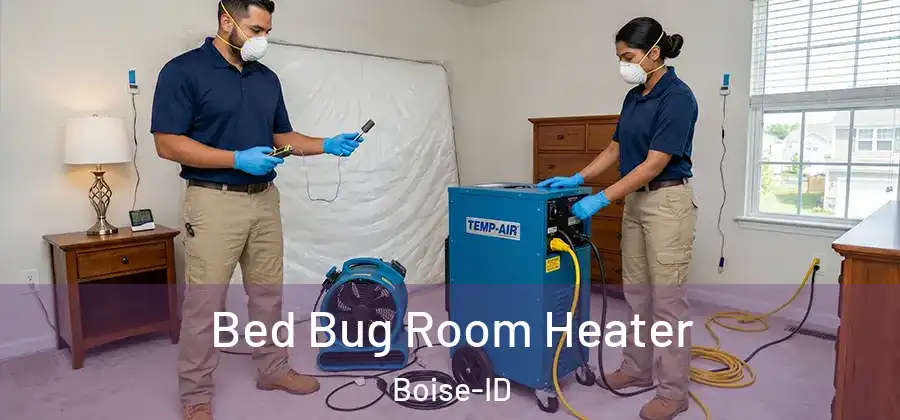  Bed Bug Room Heater Boise-ID