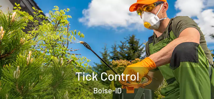  Tick Control Boise-ID